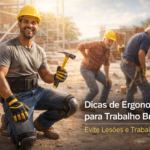 Dicas pra Trabalho Braçal: Evite Lesões no Trabalho 10 Ergonomia no trabalho bracal
