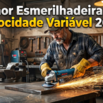 Melhor Esmerilhadeira com Variável de Velocidade 2026? 9 Qual a Melhor Esmerilhadeira com Variável de Velocidade 2026?