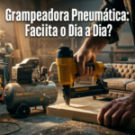 Review Completa da Grampeadora Pneumática 2026: Facilita o Dia a Dia?