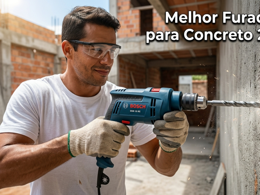 Qual a Melhor Furadeira para Parede de Concreto 2026?