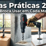 Dicas Práticas: Qual Broca Usar em Cada Material 2026
