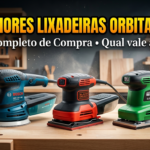 As Melhores Lixadeiras Orbitais 2026: Guia de Compra
